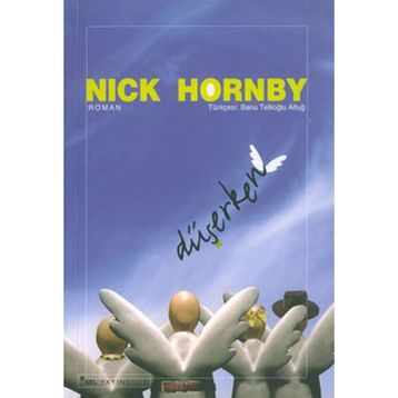 DÜŞERKEN - NICK HORNBY