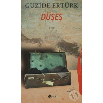 DÜŞES - GÜZİDE ERTÜRK