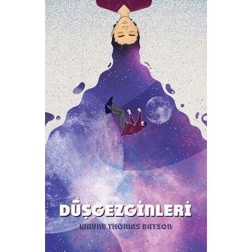 Düşgezginleri / Wayne Thomas Batson / Martı Yayınları