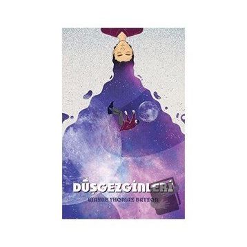 Düşgezginleri / Wayne Thomas Batson / Martı Yayınları