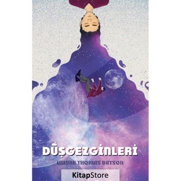 Düşgezginleri / Wayne Thomas Batson / Martı Yayınları