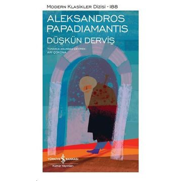 Düşkün Derviş - Aleksandros Papadiamantis