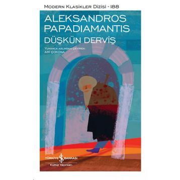 Düşkün Derviş - Aleksandros Papadiamantis