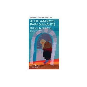 Düşkün Derviş - Aleksandros Papadiamantis