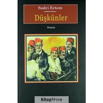 Düşkünler - Sadri Ertem