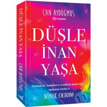 Düşle İnan Yaşa - Can Aydoğmuş