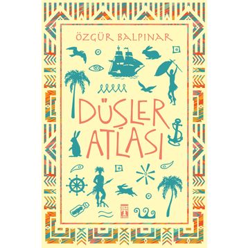 Düşler Atlası - Özgür Balpınar