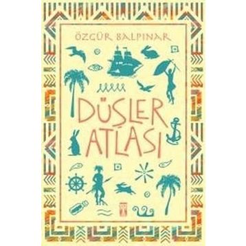 Düşler Atlası - Özgür Balpınar