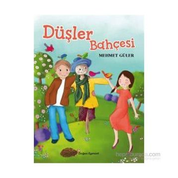 Düşler Bahçesi - Mehmet Güler