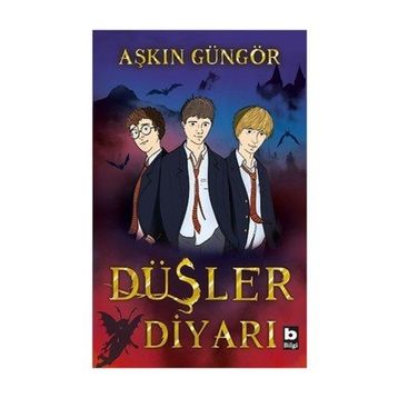 Düşler Diyarı - Aşkın Güngör