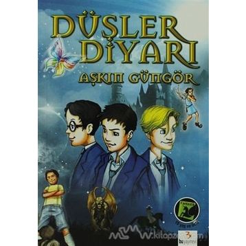 Düşler Diyarı - Aşkın Güngör