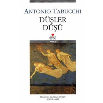 DÜŞLER DÜŞÜ - ANTONIO TABUCCHI