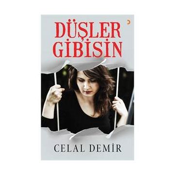 Düşler Gibisin - Celal Demir