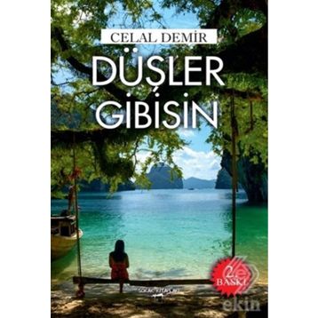 Düşler Gibisin - Celal Demir