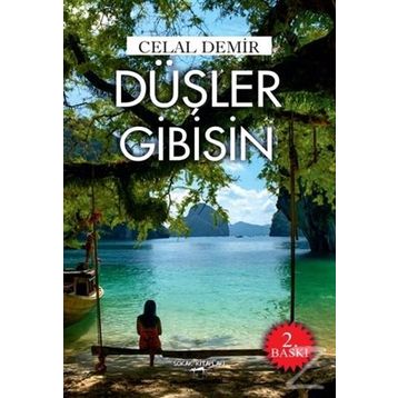 Düşler Gibisin - Celal Demir