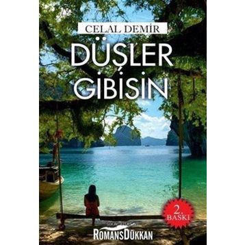 Düşler Gibisin - Celal Demir