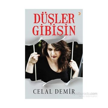 Düşler Gibisin - Celal Demir