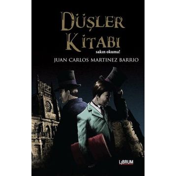 Düşler Kitabı - Juan Carlos Martinez Barrio