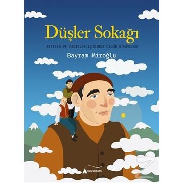 Düşler Sokağı - Bayram Miroğlu