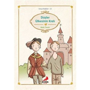 DÜŞLER ÜLKESİNİN KRALI - MARK TWAIN