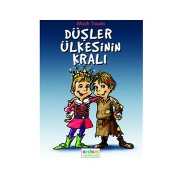 DÜŞLER ÜLKESİNİN KRALI - MARK TWAIN