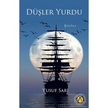 Düşler Yurdu - Yusuf Sarı