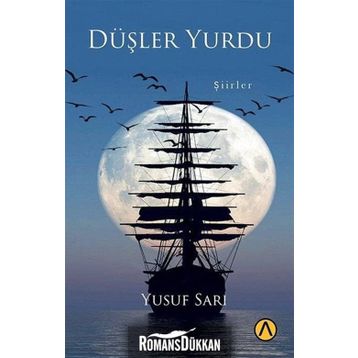 Düşler Yurdu - Yusuf Sarı