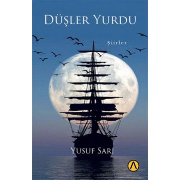 Düşler Yurdu - Yusuf Sarı