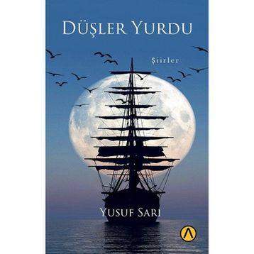 Düşler Yurdu - Yusuf Sarı