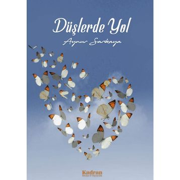 Düşlerde Yol - Aynur Sarıkaya