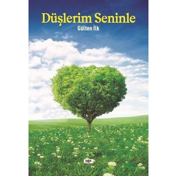 Düşlerim Seninle - Gülten İlk
