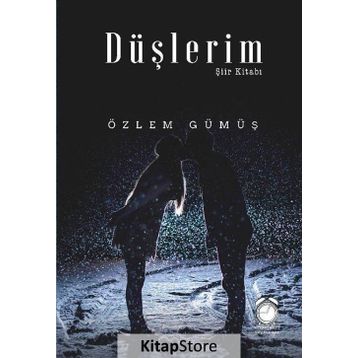 Düşlerim Şiir Kitabı - Özlem Gümüş