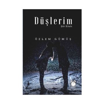 Düşlerim Şiir Kitabı - Özlem Gümüş