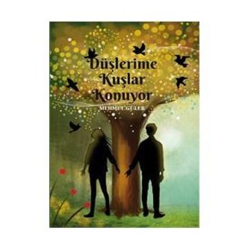 Düşlerime Kuşlar Konuyor - Mehmet Güler