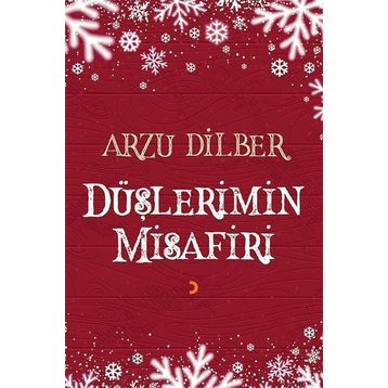 Düşlerimin Misafiri - Arzu Dilber