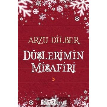 Düşlerimin Misafiri - Arzu Dilber