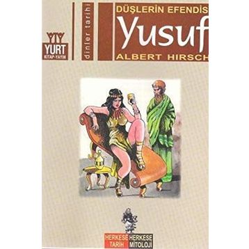 DÜŞLERİN EFENDISI YUSUF - ALBERT HIRSCH