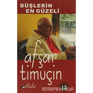 DÜŞLERIN EN GÜZELI - AFŞAR TIMUÇIN