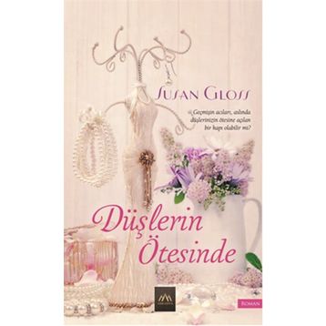 Düşlerin Ötesinde - Susan Gloss