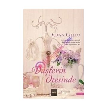 Düşlerin Ötesinde - Susan Gloss