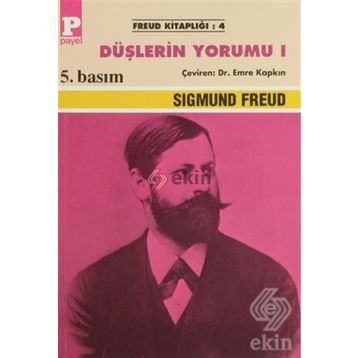 DÜŞLERİN YORUMU 1 - SIGMUND FREUD