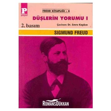 DÜŞLERİN YORUMU 1 - SIGMUND FREUD
