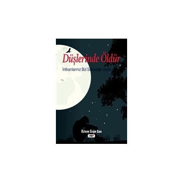 Düşlerinde Öldür - Özlem Özge San