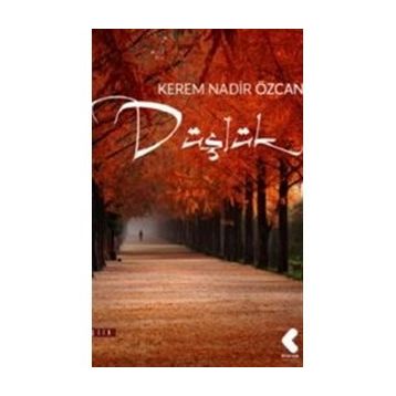 Düşlük - Kerem Nadir Özcan