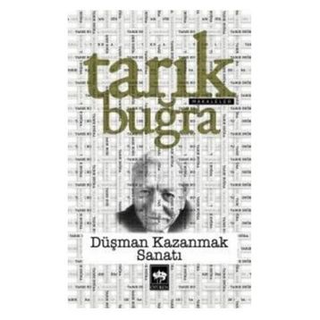 Düşman Kazanmak Sanatı - Tarık Buğra