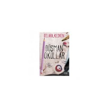 Düşman Okullar Ciltli - Dilara Keskin