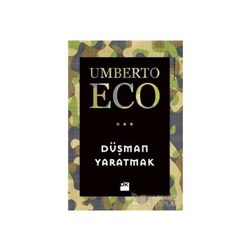 Düşman Yaratmak - Umberto Eco