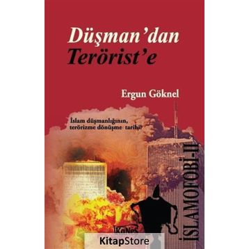 Düşman’dan Terörist’e - Ergun Göknel