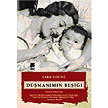 DÜŞMANIMIN BEŞİĞİ - SARA YOUNG