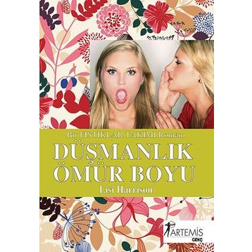 DÜŞMANLIK ÖMÜR BOYU - LISI HARRISON